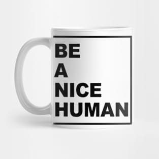 Nice Human Mug